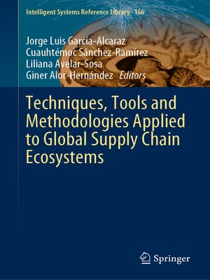 cover image of Techniques, Tools and Methodologies Applied to Global Supply Chain Ecosystems